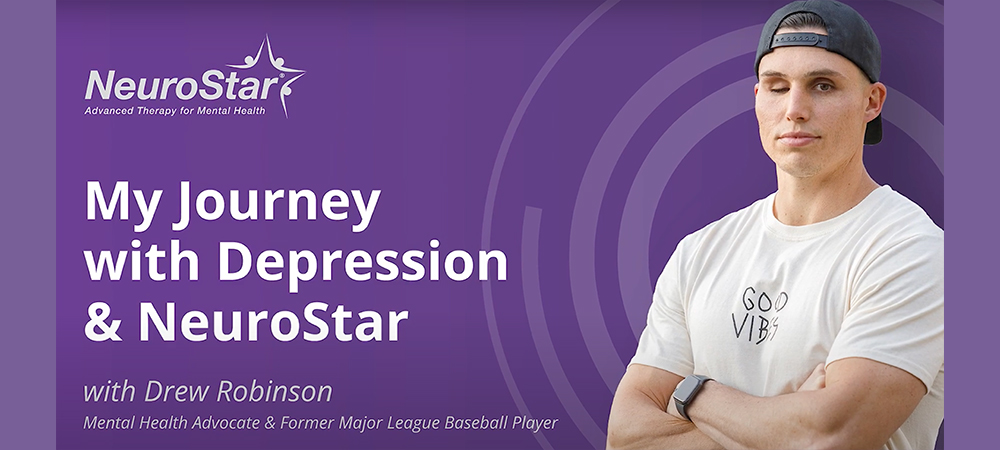 Drew Robinson Shares His NeuroStar TMS Journey